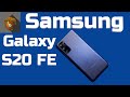 Обзор Samsung galaxy s20 FE