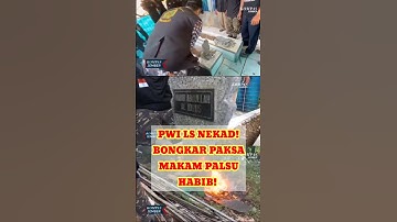 PWI LS AMUK MAKAM PALSU HABIB BAKLAWI! BAKAR BONGKAR PAKSA KUBURAN #nasabhabaib#makampalsu #fypviral
