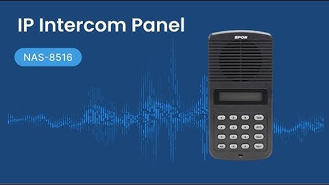 [Product] SPON IP Intercom Station NAS-8516, Seamless Communication Redefined.