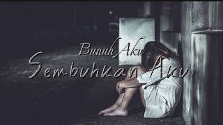Fallen Revenge ~ Bunuh Aku Sembuhkan Aku ( Official Lyric Video ) #fallenrevenge #forrevenge