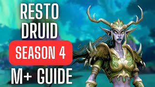 Resto Druid Mythic+ Guide Dragonflight Season 4