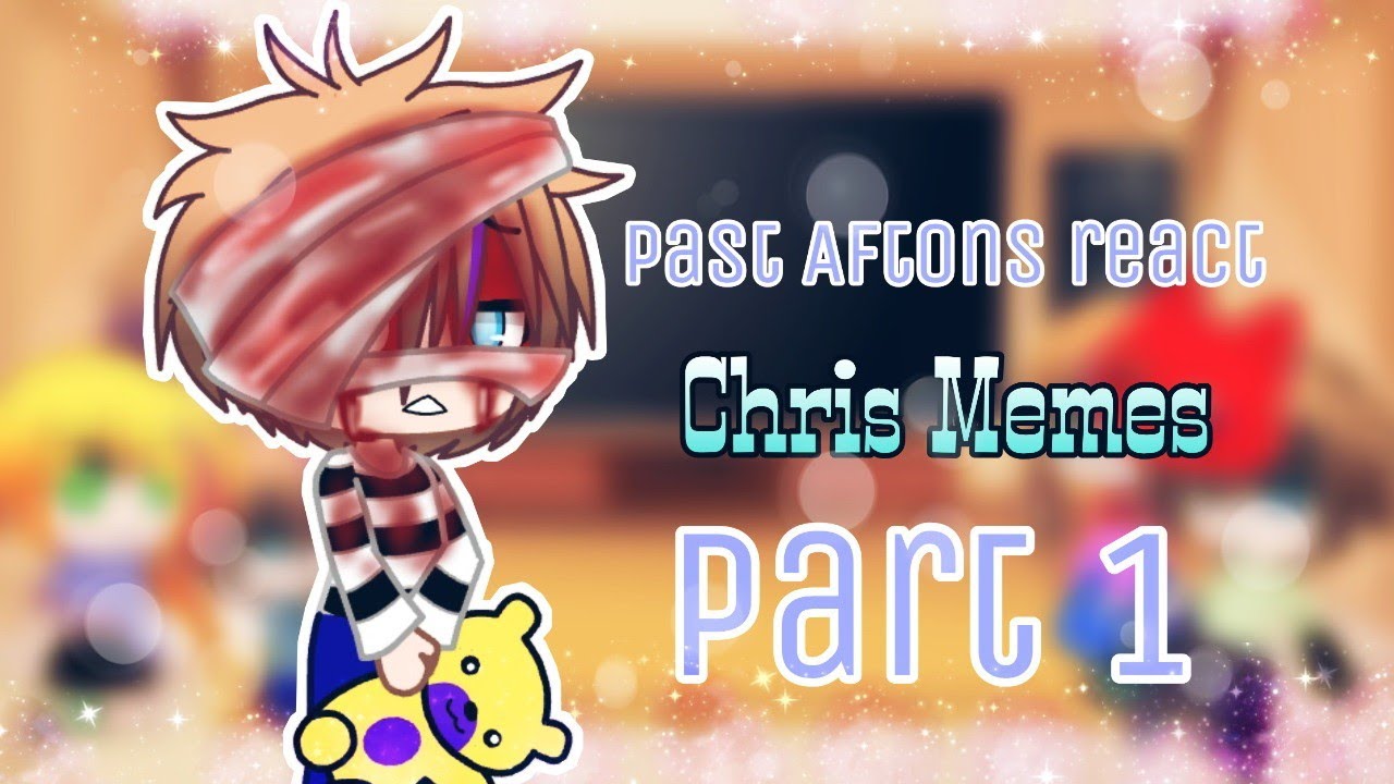 Youtube Video Statistics For Past Aftons React To Chris Memes Part I Noxinfluencer - chris afton roblox avatar