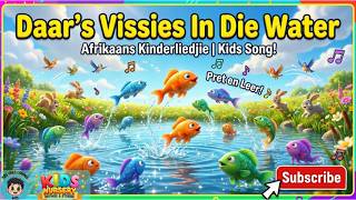 Daar's Vissies In Die Water | Afrikaanse Kinderliedjies | Kids Songs | Kids Video Channel HD