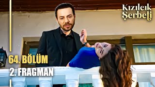 ​Kızılcık Şerbeti 64. Bölüm 2. Fragmanı | Giray'ın Gerçek Yüzü!