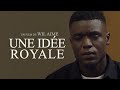 Wil Aime - Une Idée Royale