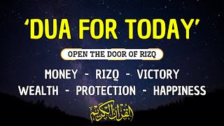 LISTEN FOR 10 MINUTES TODAY❗ ALL DUA IN 1 VIDEO, ALL YOUR DREAMS COME TRUE - DUA FOR RIZQ AND WEALTH