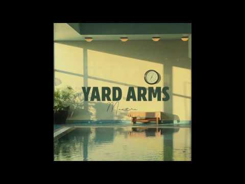 Yard Arms - Mantra