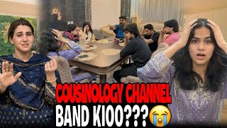 COUSINOLOGY CHANNEL KIOO BAND HO RAHA HA // SAB COUSINOLOGY K SATH MEETING // SADAF RONAY LAG GAYEE
