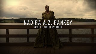 NADIRA A.Z. SCREENWRITER'S REEL