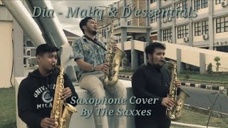 Dia - Maliq D'Essentials (Saxophone Cover By The Saxxes)