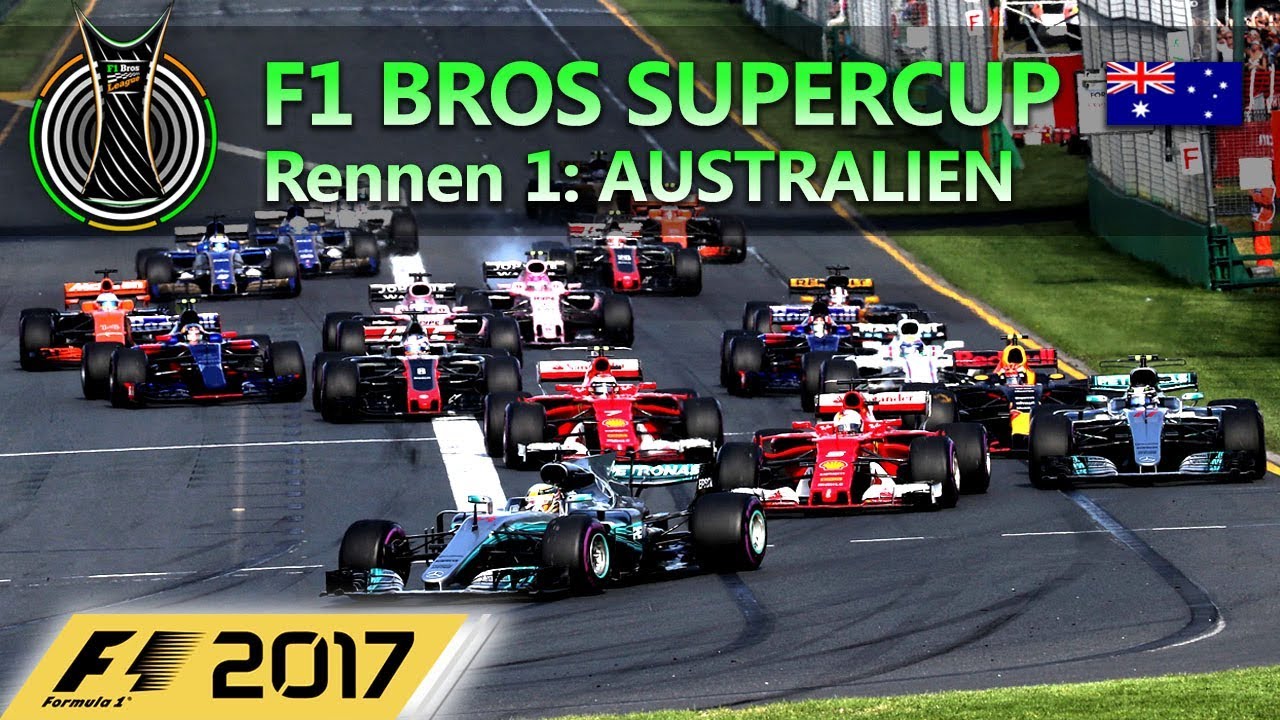F1 2017 | LIGARENNEN AUSTRALIEN - S5 #1 - Grösser, Breiter, Schneller! | F1 Bros League - YouTube