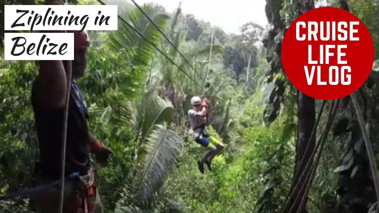 CRUISE LIFE VLOG: Carnival Breeze - Ziplining in Belize
