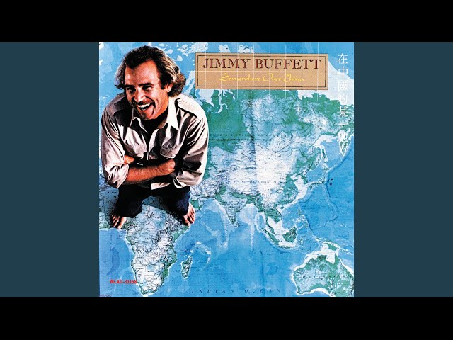 Jimmy Buffett - It's Midnight And I'm Not Famous Yet