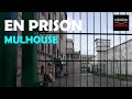 Visite de la prison de mulhouse