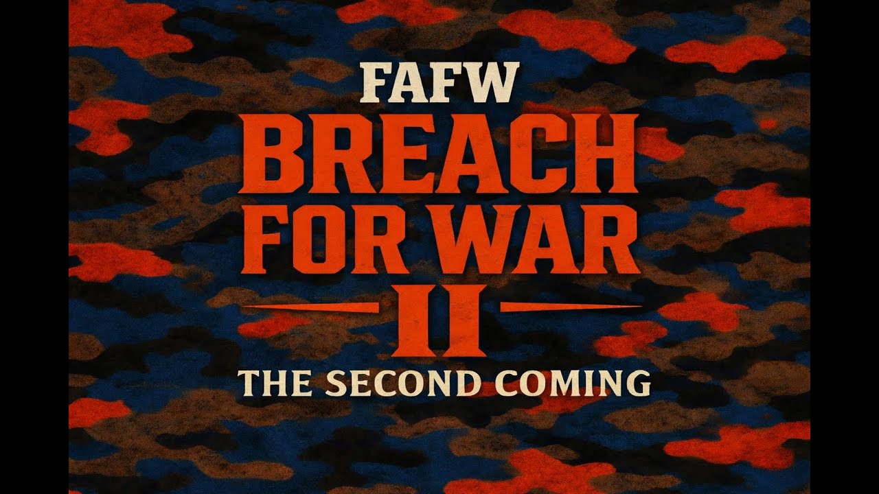 FAFW Breach for War II The Second coming