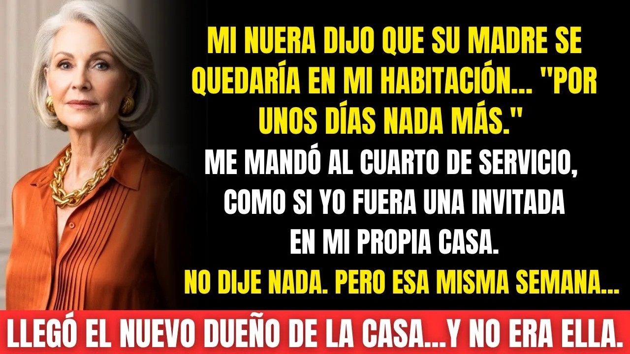 Mi nuera le dio mi habitación a su madre… pero una semana después lo que pasó la dejó sin palabra