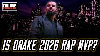 Drake Has Had An Epic 2026 | Is He Rap MVP