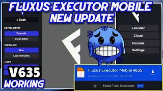 Fluxus Executor Latest Verison V635 Fluxus New Update Download Android & Emulator