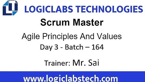 Scrum Mater Day 3:-Topic - Agile Principles And Values