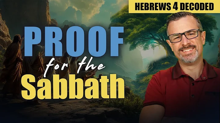 Decoding Hebrews 4 - Proof That We Should Keep The Sabbath - Jim Staley