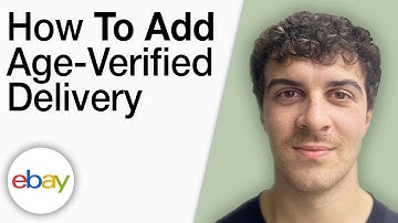How To Add Age Verified Delivery to Your UK Listings eBay for Business UK [2025 Full Guide]