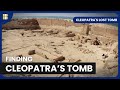 Did Kathleen Martinez Find Cleopatra's Lost Tomb? | History Documentary | Reel Truth History