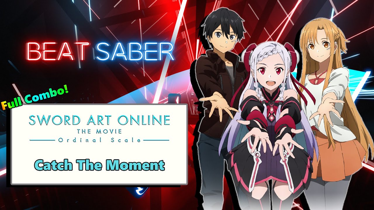 Beat Saber Sword Art Online Catch The Moment Full Clear Expert Youtube