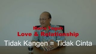 'Tidak Kangen = Tidak Cinta' | Mario Teguh Love & Relationship