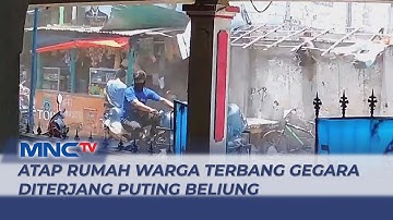 GEGER! Atap Rumah Warga Terbang Gegara Diterjang Puting Beliung di Tanjung Priok - LIS 28/09