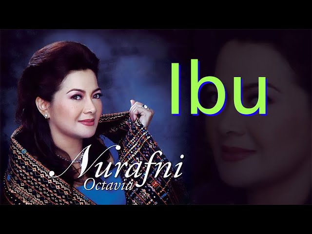 Nur Afni Octavia  - Ibu (Original Audio) class=