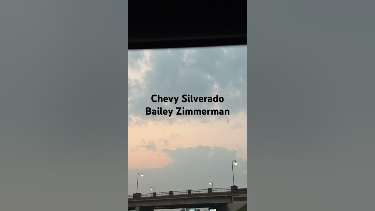 Chevy Silverado Bailey Zimmerman