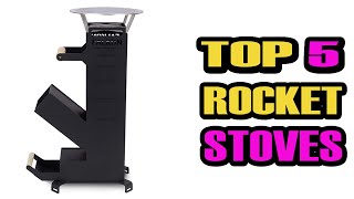 The Rocket Stoves of 2022 (Cheap and Expensive Options)