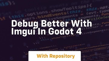 debug better with imgui in godot 4