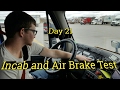 Truck Driving Student - Day 21 - Incab and Air Brake Test