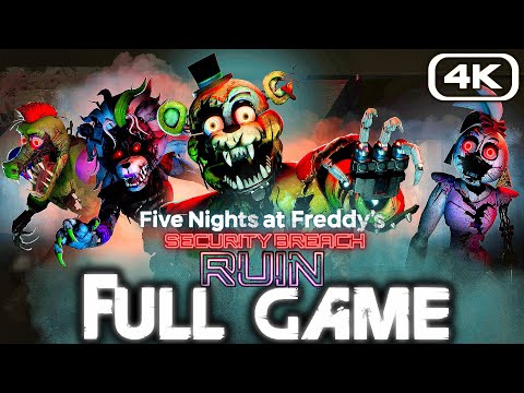 FNAF SECURITY BREACH RUIN DLC Gameplay Walkthrough FULL GAME (4K 60FPS) No Commentary