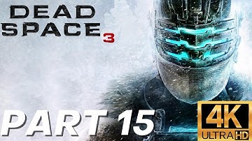 Dead Space 3 Impossible Difficulty Complete Walkthrough Part 15 PC 4K/60fps