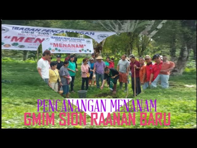 MARIJO BATANAM || PENCANANGAN MENANAM || GMIM    SION RAANAN BARU class=