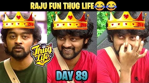 Raju Thug Life 😂 | Day 89 | Raju Thug Life  #biggbosstamil #bb5 #biggbosstamil5