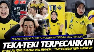 rumor Terpecahkan  Mega Sah Jadi Opposite Utama Hyundai Hilstate  Ko Hee Jin Nangis Kejang