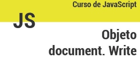 Curso JS - 12 - Objeto Document. DOM