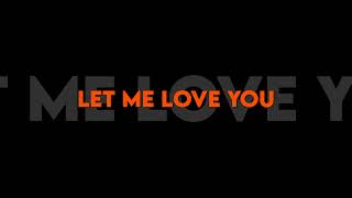 Let Me Love You - DJ Snake | lyrics video | black screen | english songs | captain bhavik