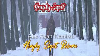 HENGKY SUPIT REBORN - AKU AKAN KEMBALI (Album)