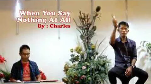 When you say nothing at all - cover by charles janis