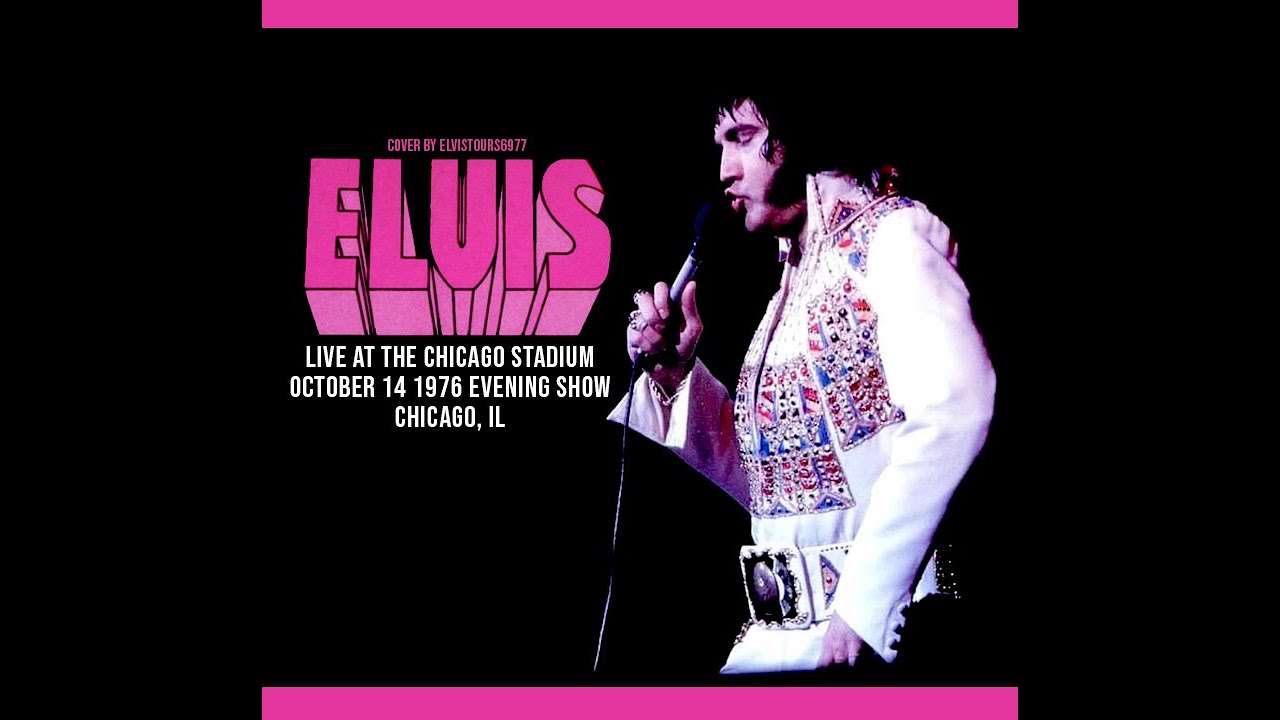 Elvis Live In Chicago IL   October 14 1976 Evening Show