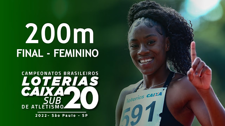 FINAL - 200m Feminino - Campeonato Brasileiro de Atletismo SUB20