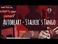 Autoheart - Stalker