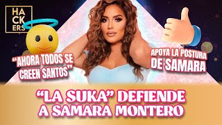 'La Suka' defiende a Samara Montero y su polémico video | LHDF | Ecuavisa