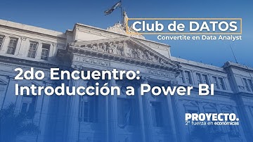 Club de datos: Introducción a Power BI | Económicas UBA @proyectoeconomicas