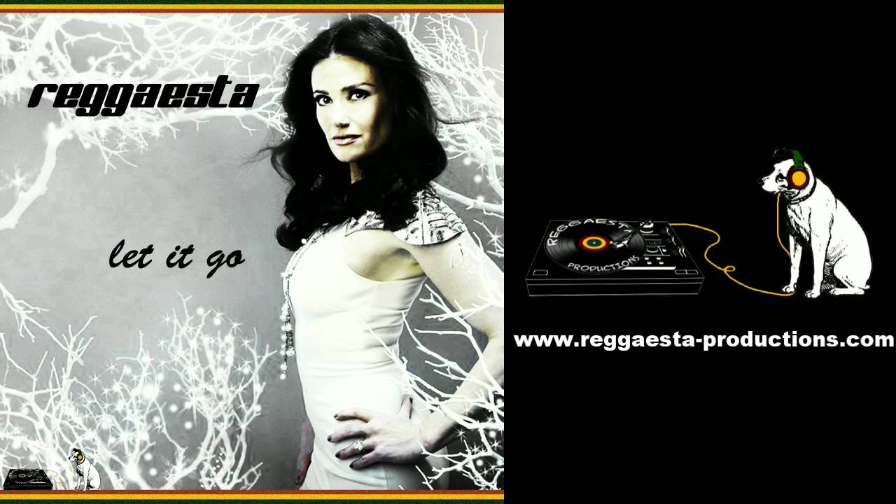 Idina Menzel Let It Go Reggae Version By Reggaesta Frozen 
