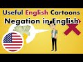 Useful English Cartoons:  the negation -  Basic American English with Subtitles